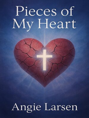 cover image of Pieces of My Heart